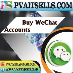 Buy WeChat Accounts