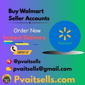 Buy Walmart Seller Accounts